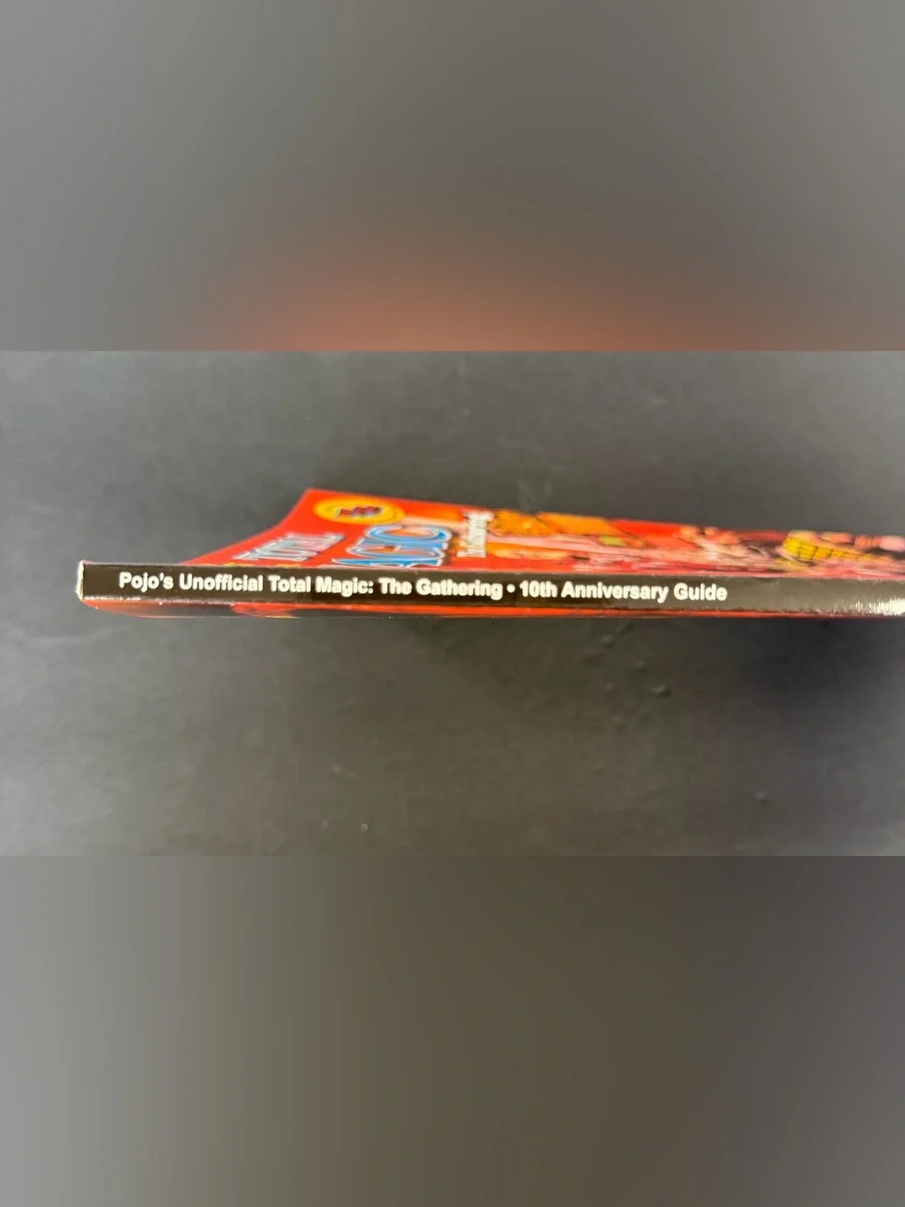 2003 Pojo's Unofficial TOTAL MAGIC The Gathering 10th ANNIVERSARY BOOK Guide